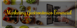 Marketing Gastronômico
